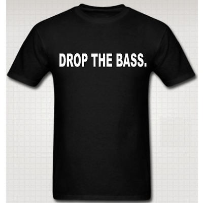 DROP THE BASS T Shirt Dubstep Skrillex Deadmau5 Decal Techno Mix DJ 