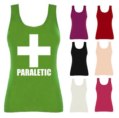 Womens Paraletic Medical Paramedic Funny Slogan Vest Top NEW UK 8 16