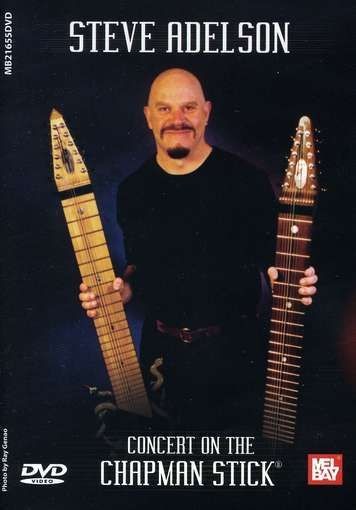 STEVE ADELSON CONCERT ON THE CHAPMAN STICK [DVD NEW]