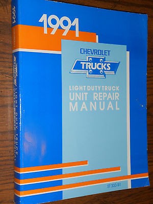 1991 CHEVROLET TRUCK UNIT REPAIR SHOP MANUAL / INC 454 SS / ORIGINAL 