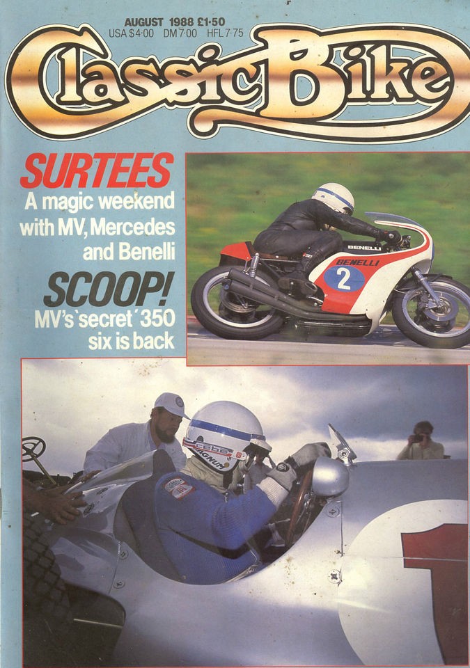 CLASSIC BIKE AUG 1988 SURTEES MV MERCEDES BENELLI MV 350 SIX IS BACK