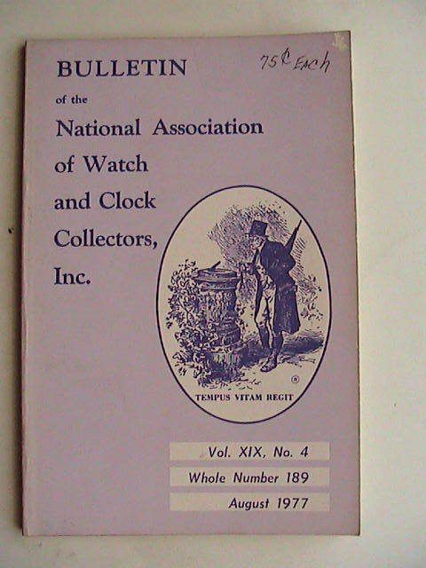   Volume 19 #4 aug 1977 Aurora Coin Clock Evans & Titcomb Heeren