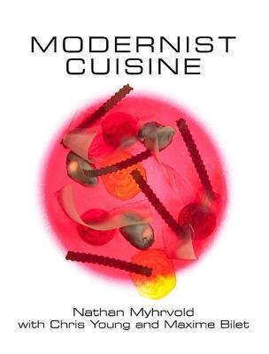 Modernist Cuisine The Art and Science of Cooking by Maxime Bilet 