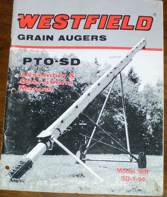 WESTFIELD GRAIN AUGER PTO SD ASSEMBLY & OPS MANUAL