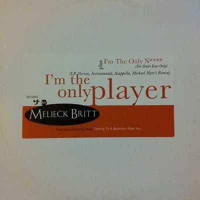 MELIECK BRITT   Im The Only Player   12 Vinyl Record RAP Hip Hop 