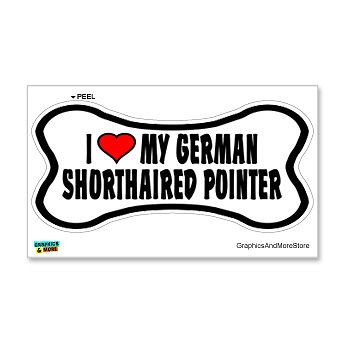 German Shorthaired Pointer Love My Dog Bone   Window Bumper Sticker