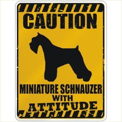 PARKING SIGN MINIATURE SCHNAUZER WITH ATTITUDE