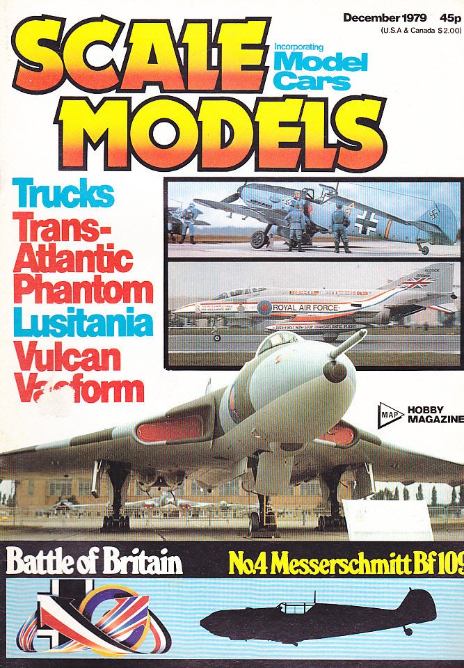 SCALE MODELS MAGAZINE 1979 DEC LUSITANIA, VACFORM VULCAN, PHANTOM 