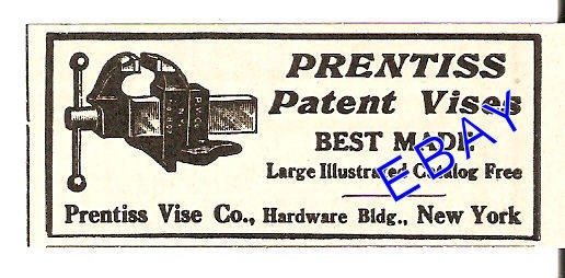 1912 PRENTISS VISE AD BLACKSMITH TOOL NEW YORK CLAMP