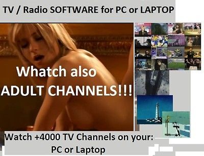 FREE SATELLITE TV / RADIO ON PC or LAPTOP over 4000 CHANNELS (+ADULT 