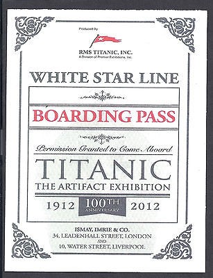 FACSIMILE TITANIC ARTIFACTS EXHIBITION BOARDING PASS *