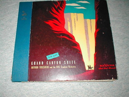 78 X 4 GROFE GRAND CANYON SUITE TOSCANINI NBC SYM 1038