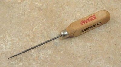 Antique ca. 1900 Coca Cola ICE PICK Coke ARDMORE I.T. Indian Territory 