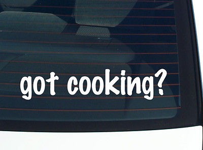 got cooking? COOK CHEF GRILL BARBEQUE FUNNY DECAL STICKER VINYL WALL 