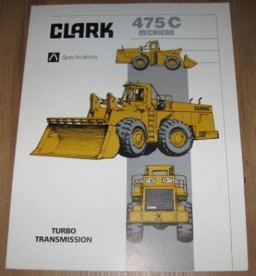 Clark Michigan 475C Turbo Transmission Loader Brochure