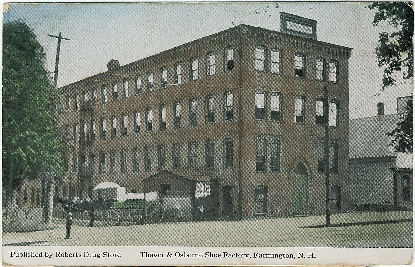 The Thayer & Osborne Shoe Factory, Farmington NH 1915