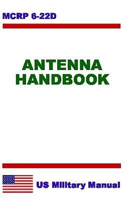 Antenna Handbook USMC MCRP 6 22D New Paperback Radio Principles HF VHF 