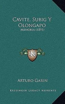 Cavite, Subig y Olongapo Memoria (1891) NEW