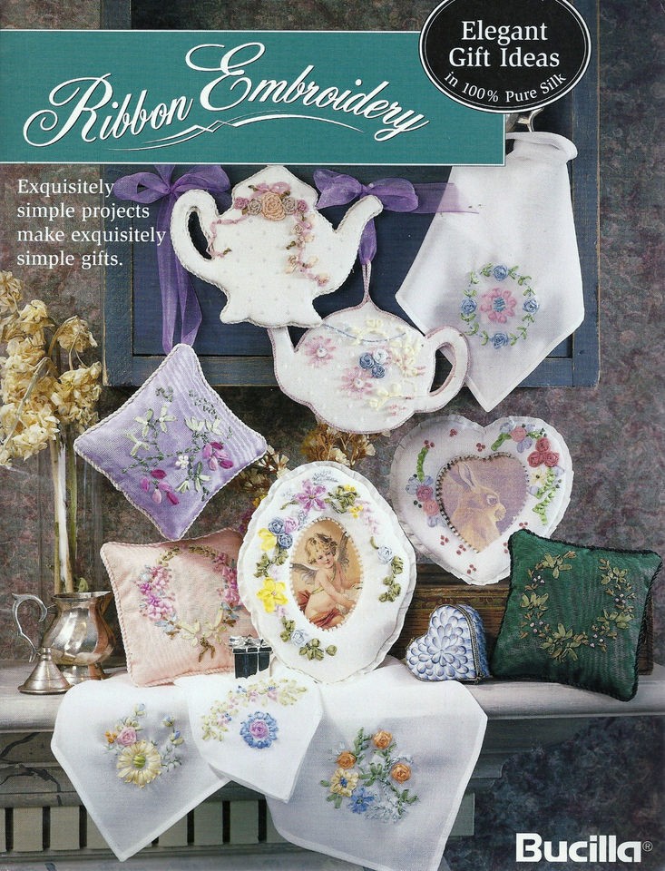 RIBBON EMBROIDERY ELEGANT GIFT IDEAS IN SILK PATTERN BOOK   BUCILLA