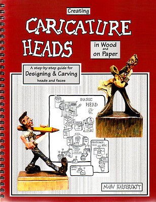 BOOK Creating Caricature Heads by Marv Kaisersatt wood carving hobby 