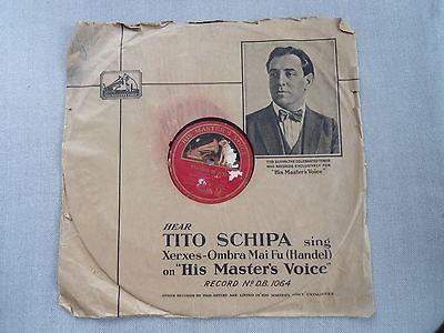 HIS MASTER`S VOICE 78RPM TITO SCHIPA XERXES OMBRA MAI FU (HANDEL)