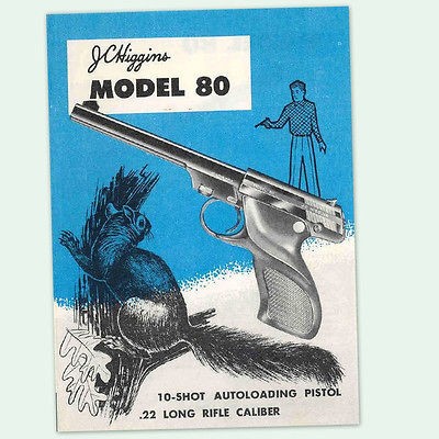 JC HIGGINS MODEL 80 SEMI AUTO PISTOL OWNERS PARTS GUN MANUAL 