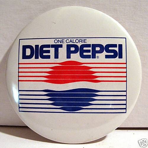 Pepsi One Calorie Diet Pin Pinback Sign Old Stock