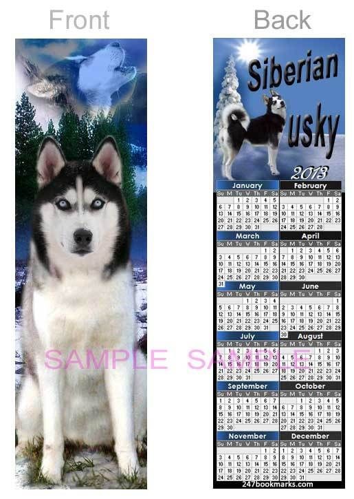 SIBERIAN HUSKY 2013 CALENDAR BEAUTIFUL ART Howl book Card BOOKMARK 