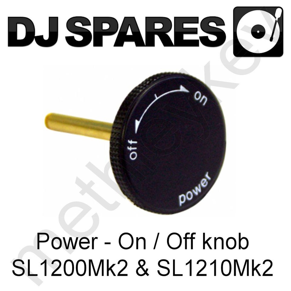 POWER ON / OFF KNOB FITS TECHNICS SL1200MK2 SL1210MK2 NEW PART SL1200 