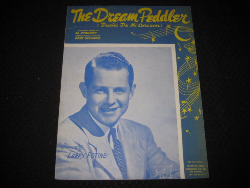 The Dream Peddler 1947 Larry Fotine Al Stewart Pepe Delgado 4218