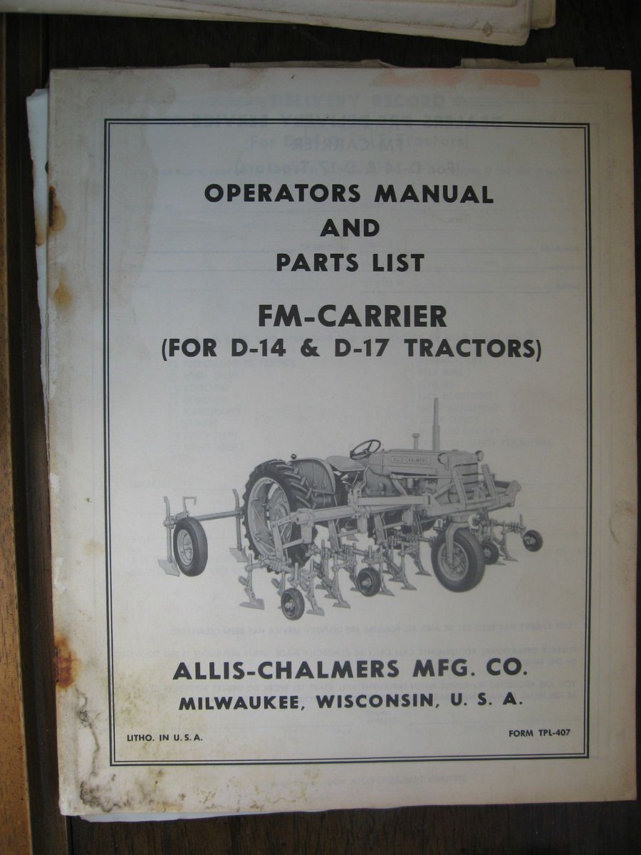 TPL 407 Allis Chalmers Manual/PARTS FM CARRIER (FOR D 14 AND D 17 