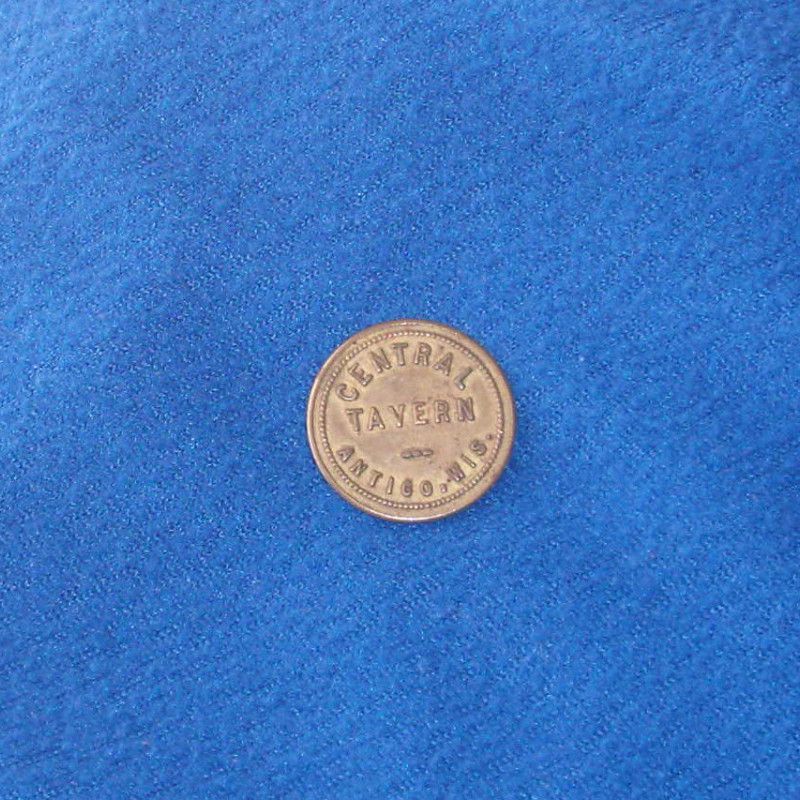 Antigo Wi Central Tavern Trade Token Coin Wisconsin Wis