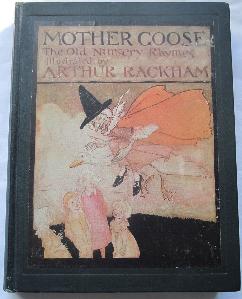 Arthur Rackham MOTHER GOOSE THE OLD NURSERY RHYMES 1913 Century Co 1st 