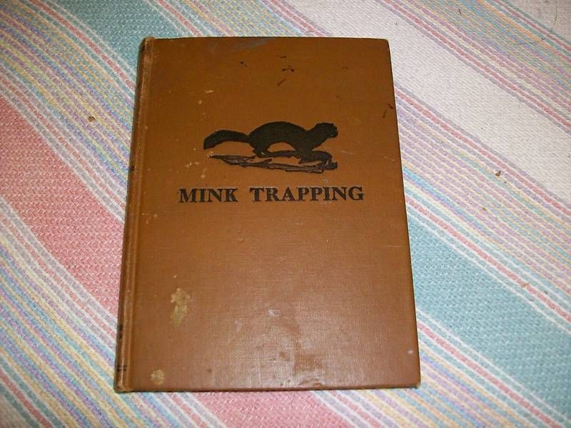   Mink Trapping Fur Fish Beaver Dam Dag Gem RARE Hudson Bay Trap