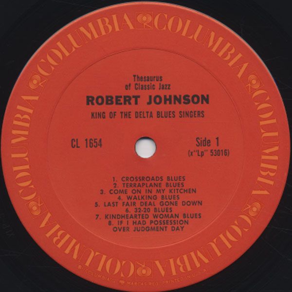 ROBERT JOHNSON   KING OF THE DELTA BLUES SINGERS US RARE BLUES LP