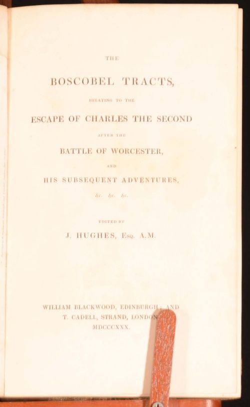 1830 The Boscobel Tracts Charles Second Battle of Worcester Hughes