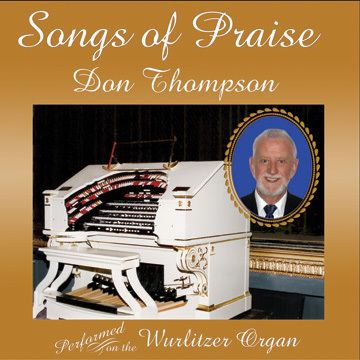 Songs of Praise Don Thompson Theatre Organ CD