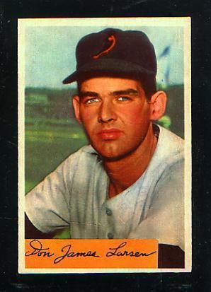 1954 Bowman 101 Don Larsen Orioles NRMINT Break