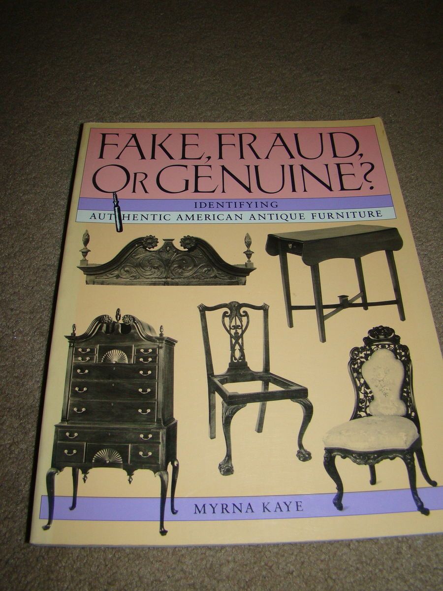 Fake Fraud or Genuine Identifying American Antique Furniture Myrna