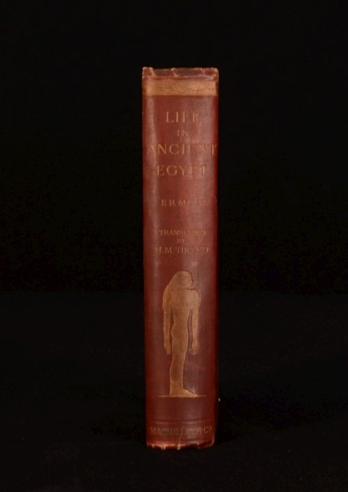 1894 Life in Ancient Egypt Adolf Erman H M Tirard Egyptology