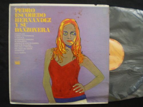 Pedro Escobedo Hernandez Y Su Danzonera Zacatlan LP