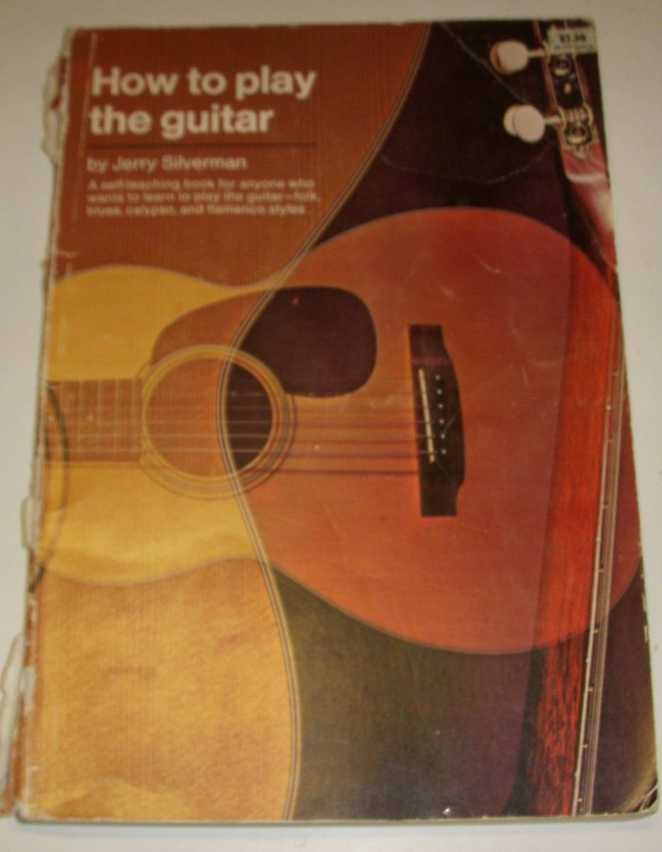  PLAY THE GUITAR BY JERRY SILVERMAN FOLK BLUES CALYPSO SELF TEACH 1968