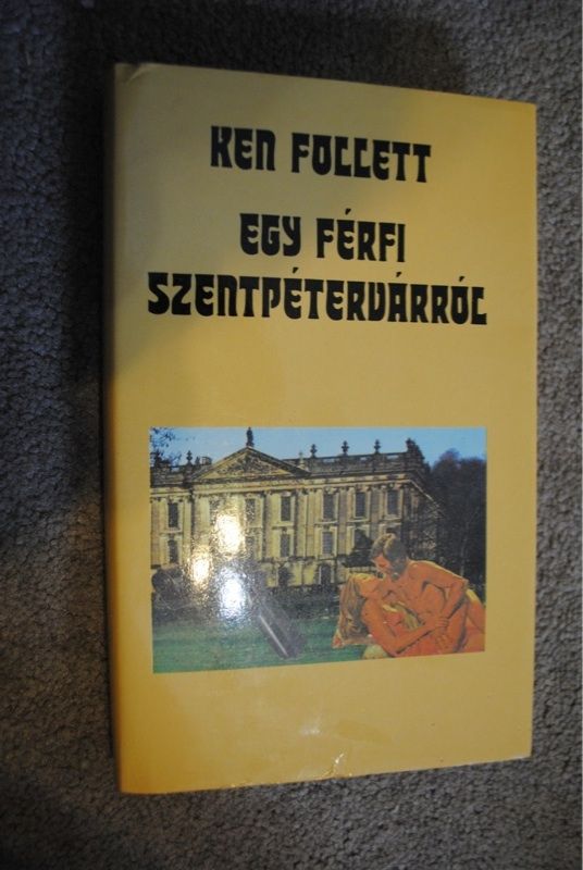 ken follett egy ferfi szentpetervarrol 1985