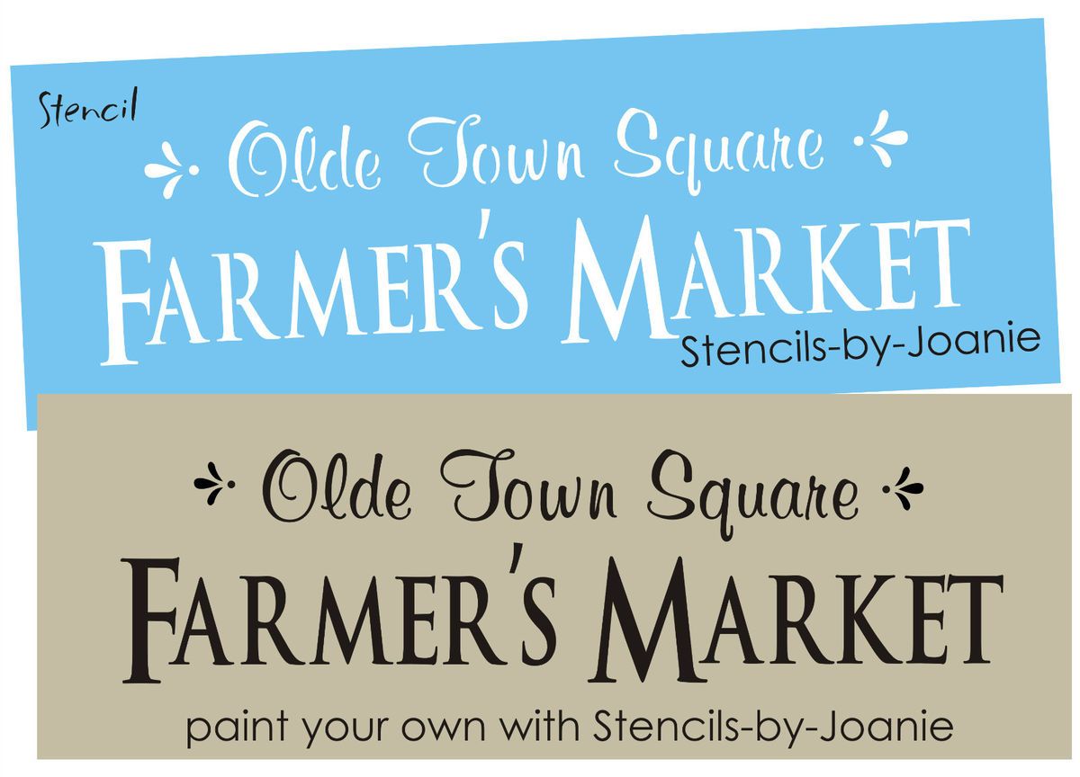 Stencil Olde Town Square Farmers Market Garden Signs