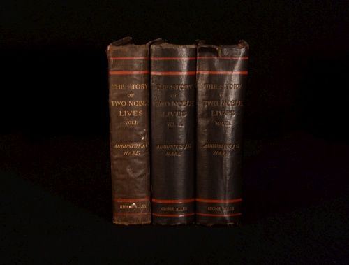 1893 3VOL Story of Two Noble Lives by Augustus Hare Illustrated First