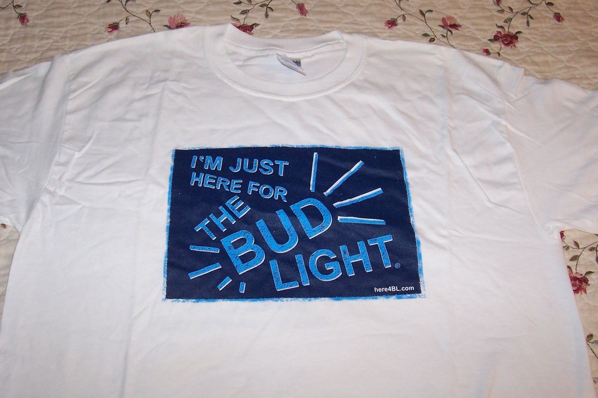New Bud Light Beer White Tee T Shirt Size XL Im Just Here for the Bud