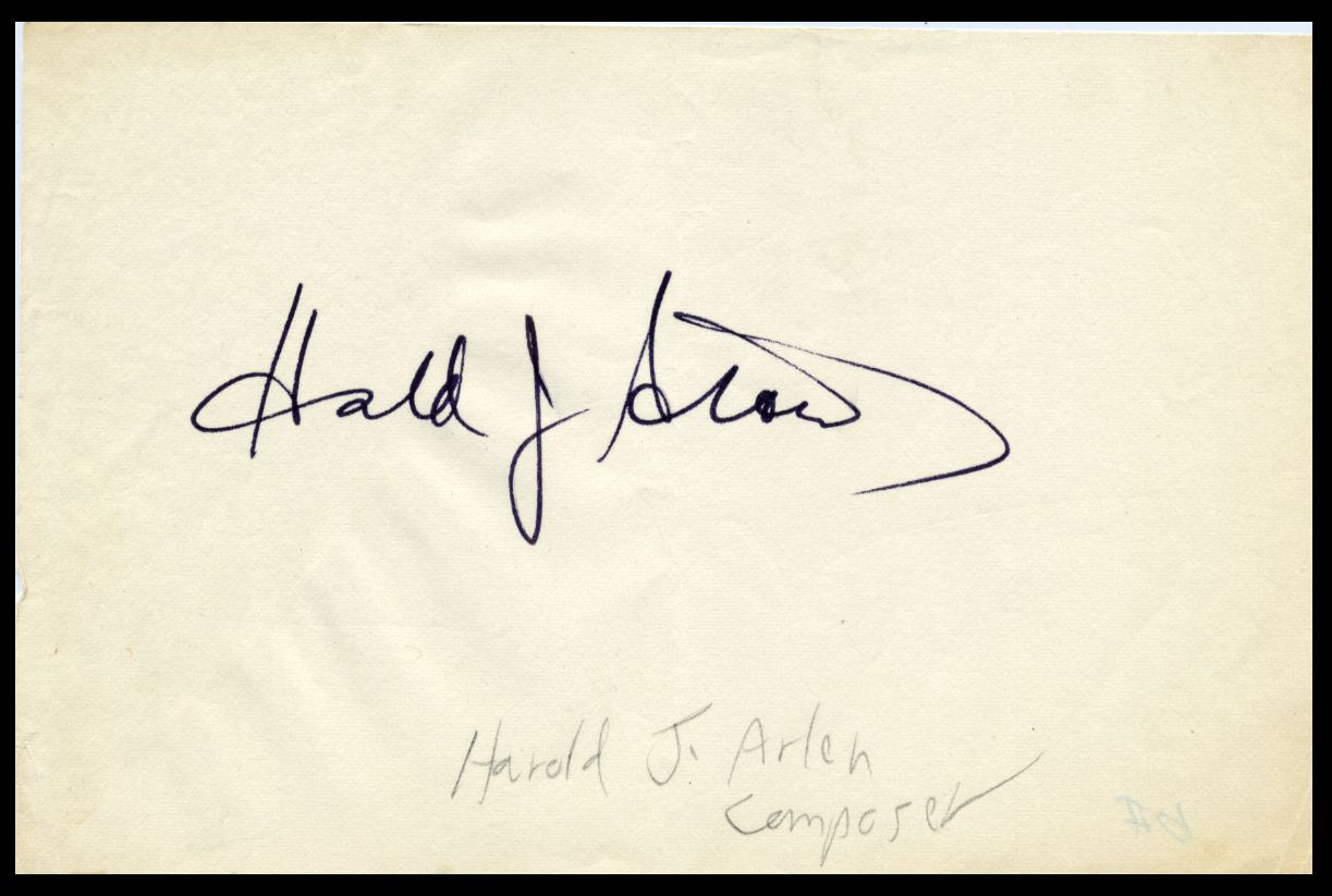 VINTAGE HAROLD J. ARLEN AUTOGRAPH INK SIGNATURE ON 4  x 6