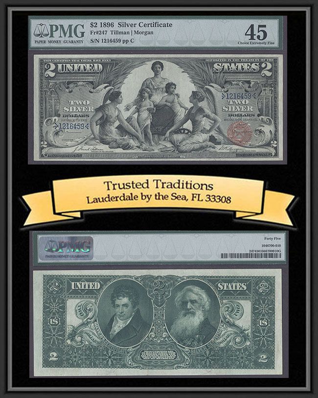 TT 1896 $2 Silver Certificate Educational Fr 247 PMG 45