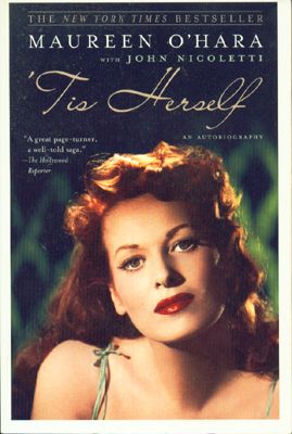 TIS HERSELF ACTRESS MAUREEN OHARA AUTOBIOGRAPHY SC 2004  