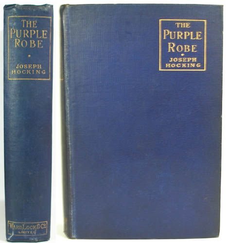 Joseph Hocking The Purple Robe A Religious Love Story  